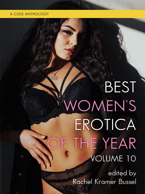 Title details for Best Women's Erotica of the Year by Rachel Kramer Bussel - Available